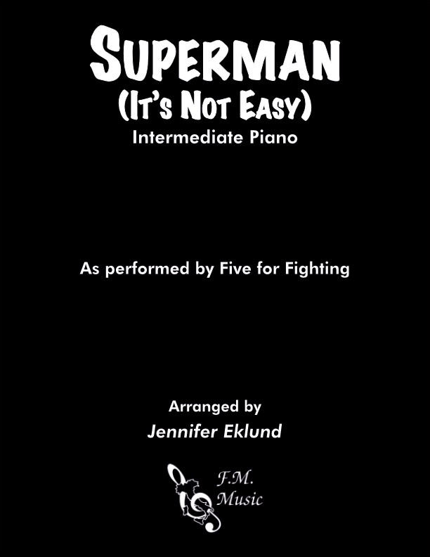 Superman (It's Not Easy) (Intermediate Piano)